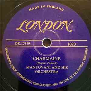 Mantovani And His Orchestra - Charmaine / Just For A While