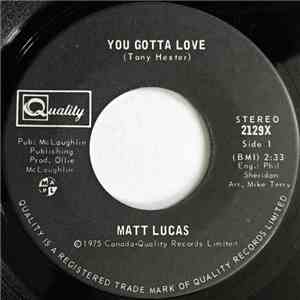 Matt Lucas  - You Gotta Love