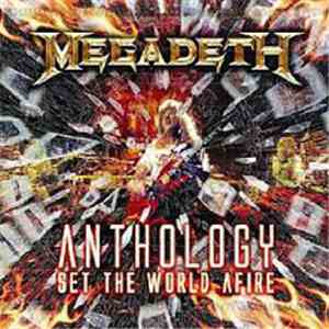 Megadeth - Anthology: Set The World Afire