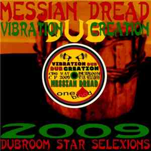 Messian Dread - Vibration Dub / Dub Creation