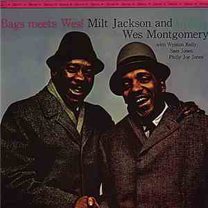 Milt Jackson And Wes Montgomery - Bags Meets Wes!