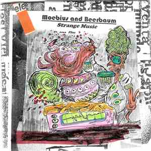 Moebius And Beerbaum - Strange Music.... Plus