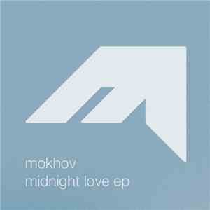 Mokhov - Midnight Love