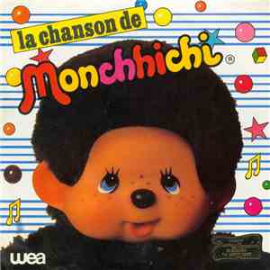 Monchhichi - La Chanson De Monchhichi