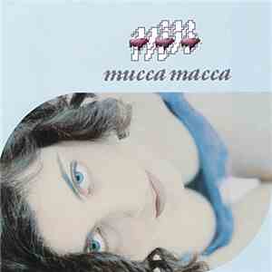 Mucca Macca - Mucca Macca