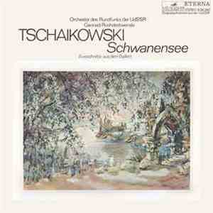 Orchester Des Rundfunks Der UdSSR, Gennadi Roshdestwenski, Tschaikowski - Schwanensee