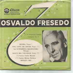 Osvaldo Fresedo Y Su Orquesta Típica - Osvaldo Fresedo Y Su Orquesta Típica - Volumen N° 8