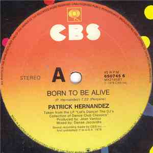 Patrick Hernandez & Dan Hartman - Born To Be Alive / Vertigo / Relight My Fire