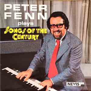 Peter Fenn - Songs Of The Century