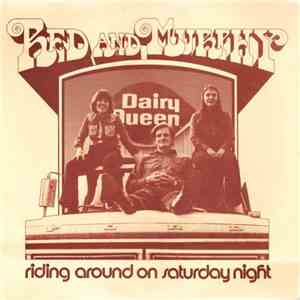 Red And Murphy - Riding Around On Saturday Night