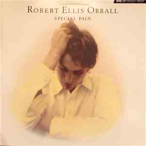 Robert Ellis Orrall - Special Pain