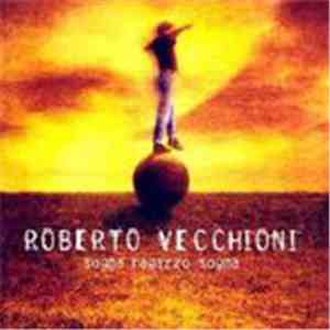 Roberto Vecchioni - Sogna Ragazzo Sogna