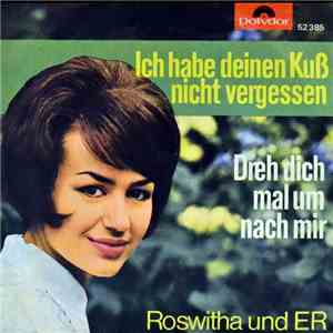 Roswitha Und Er - Ich Habe Deinen Kuß Nicht Vergessen