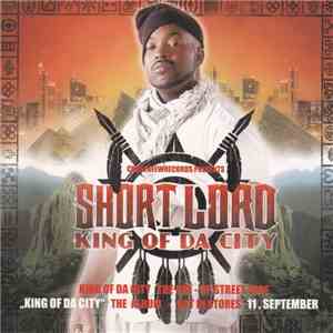 Short Lord - King Of Da City