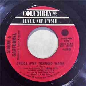 Simon & Garfunkel - Bridge Over Troubled Water / Cecilia