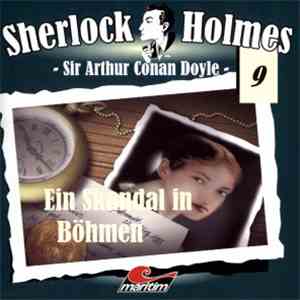 Sir Arthur Conan Doyle - Sherlock Holmes  - Ein Skandal In Böhmen
