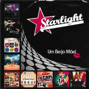 Starlight  - Um Beijo Mãe!