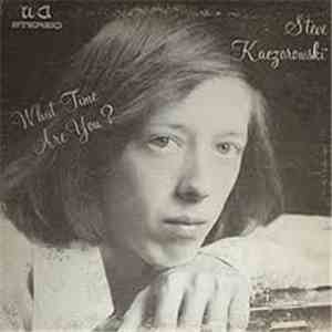 Steve Kaczorowski - What Time Are You?