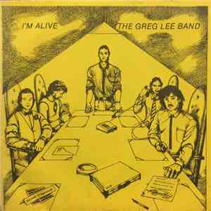 The Greg Lee Band - I'm Alive