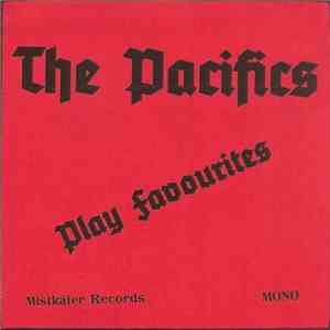 The Pacifics  - Play Favourites