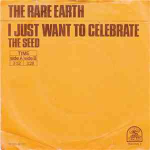 The Rare Earth - I Just Want To Celebrate