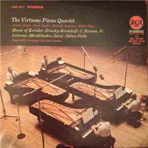 The Virtuoso Piano Quartet - Music Of Kreisler / Rimsky-Korsakoff / J. Strauss, Jr. / Lecuona / Mendelssohn / Saint-Saëns / Falla