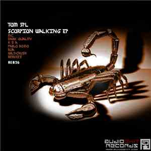 Tom SPL - Scorpion Walking