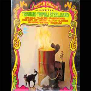Trinidad Tripoli Steel Band - Super Group