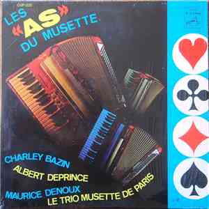 Trio Musette De Paris, Charley Bazin - Les As Du Musette