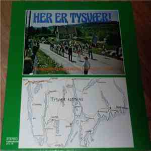 Various - Her Er Tysvær! (Ein Presentasjon Av Song- Og Musikklivet I Tysvær)