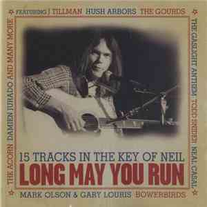 Various - Long May You Run (15 Tracks In The Key Of Neil)