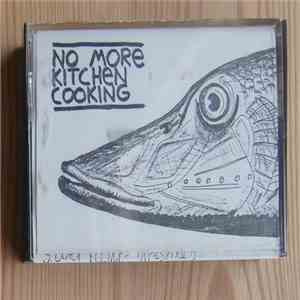 Various - No More Kitchen Cooking - The Second Alternative Capitalists Compilation Cassette