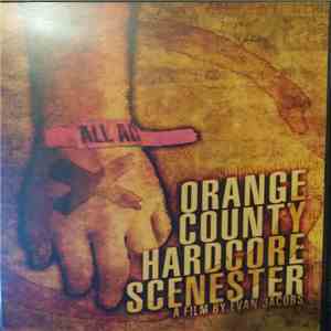 Various - Orange County Hardcore Scenester