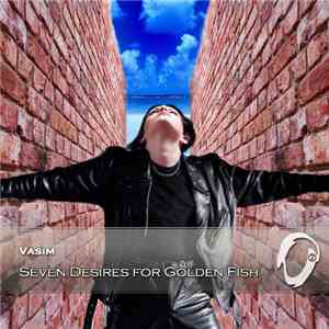 Vasim - Seven Desires For Golden Fish