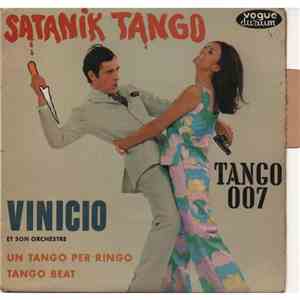 Vinicio Et Son Orchestre De Tangos - Satanik Tango