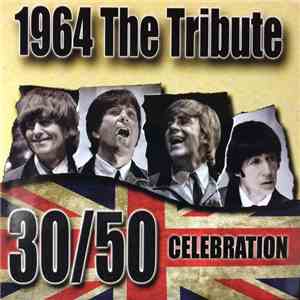 1964 The Tribute - 34 / 50 Celebration