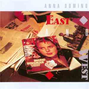 Anna Domino - East And West