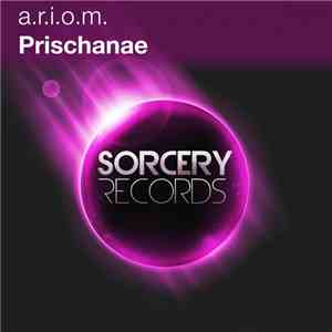 a.r.i.o.m. - Prischanae