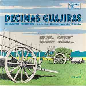 Chanito Isidrón Con Las Guitarras De Ojeda - Decimas Guajiras Vol. II