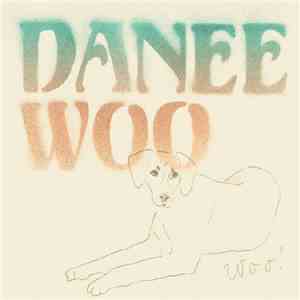 Danee Woo - Woo!