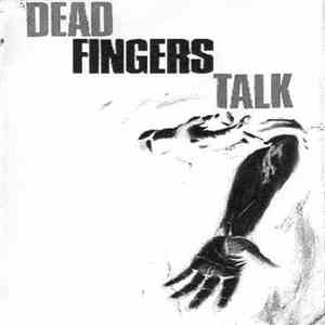 Dead Fingers Talk  - Dead Fingers Talk