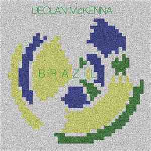 Declan McKenna - Brazil