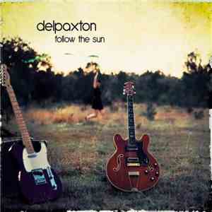 Delpaxton - Follow The Sun