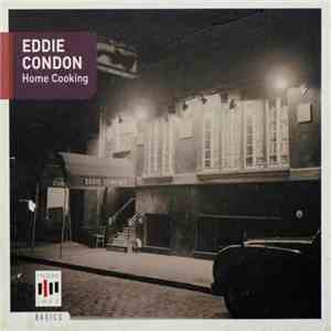 Eddie Condon - Home Cooking