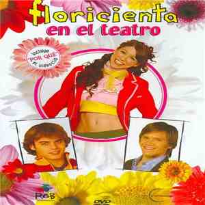 Floricienta & Su Banda - Floricienta en el Teatro