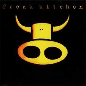Freak Kitchen - Freak Kitchen