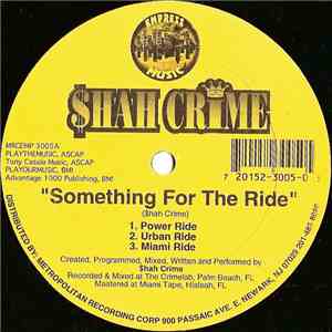 $hah Crime - Something For The Ride