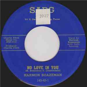 Harmon Boazeman - No Love In You / Someone You Used To Know