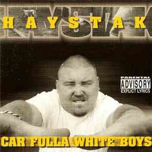 Haystak - Car Fulla White Boys