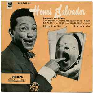 Henri Salvador - Potpourri De Éxitos / El Indiecito / Ella Me Da